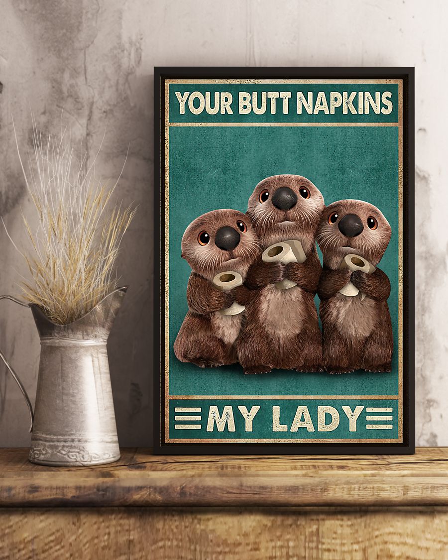 vintage otter with toilet paper your butt napkins my lord poster 2
