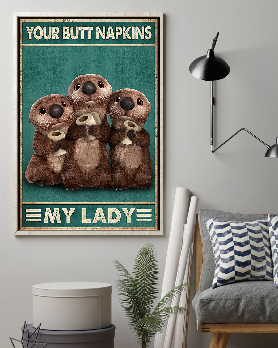 vintage otter with toilet paper your butt napkins my lord poster 5