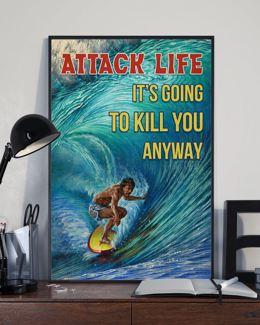 vintage surfing attack life its going to kill you anyway poster 4