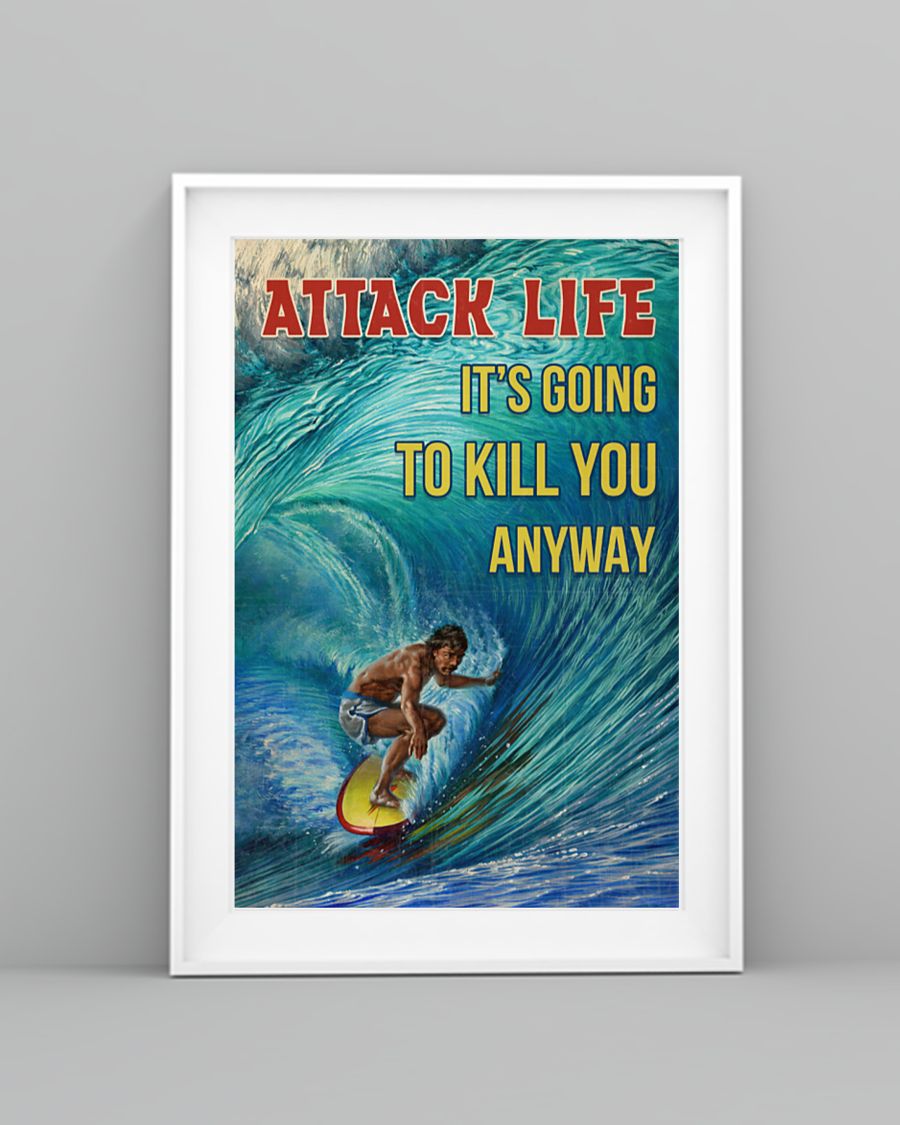 vintage surfing attack life its going to kill you anyway poster 5