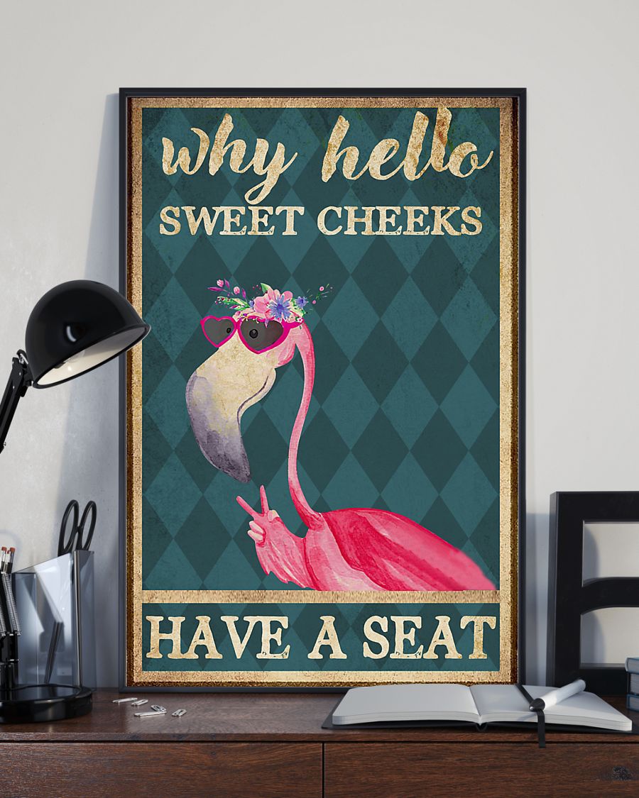 why hello sweet cheeks have a seat flamingo retro poster 2