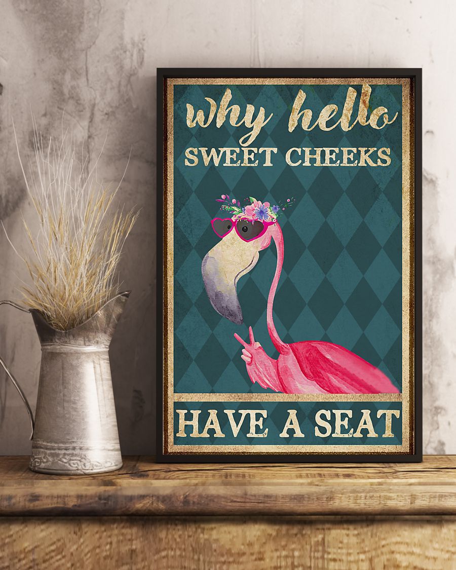 why hello sweet cheeks have a seat flamingo retro poster 3