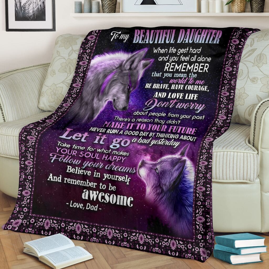 wolf to my daughter follow your dreams believe in yourself love dad full printing blanket 2