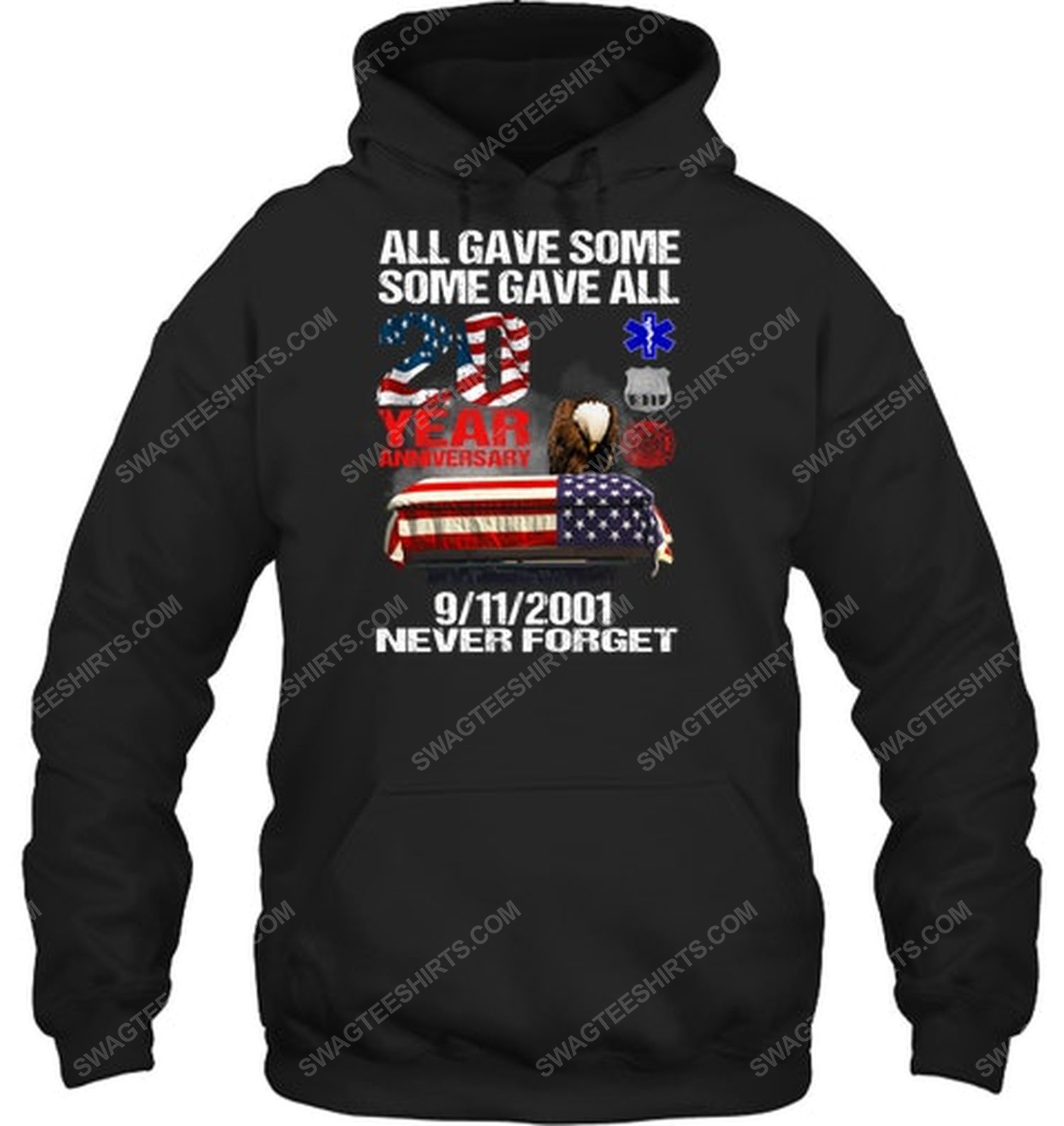 All gave some some gave all 20 year anniversary 9 2001 never forget political hoodie