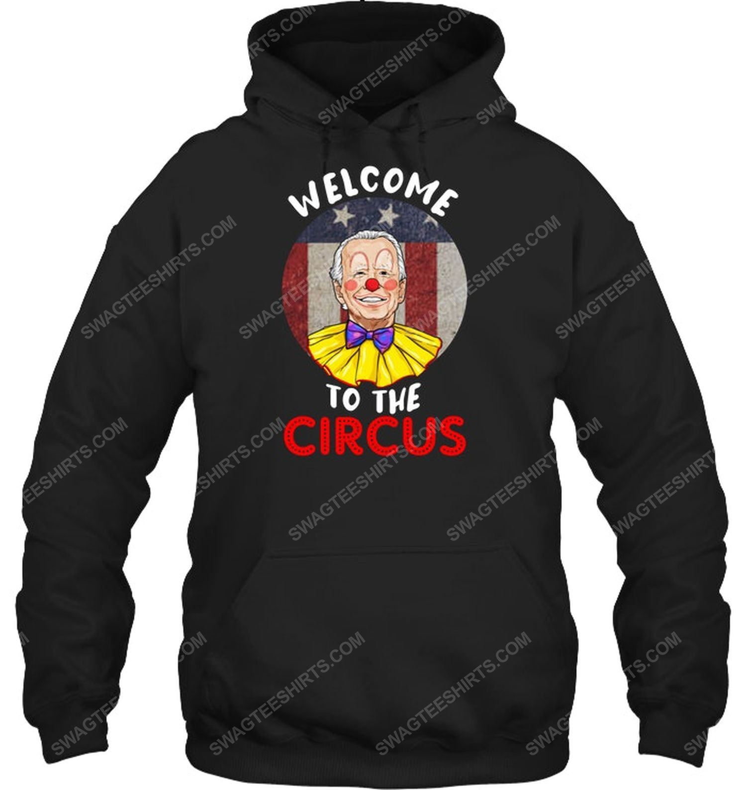 Joe biden clown welcome to the circus political hoodie