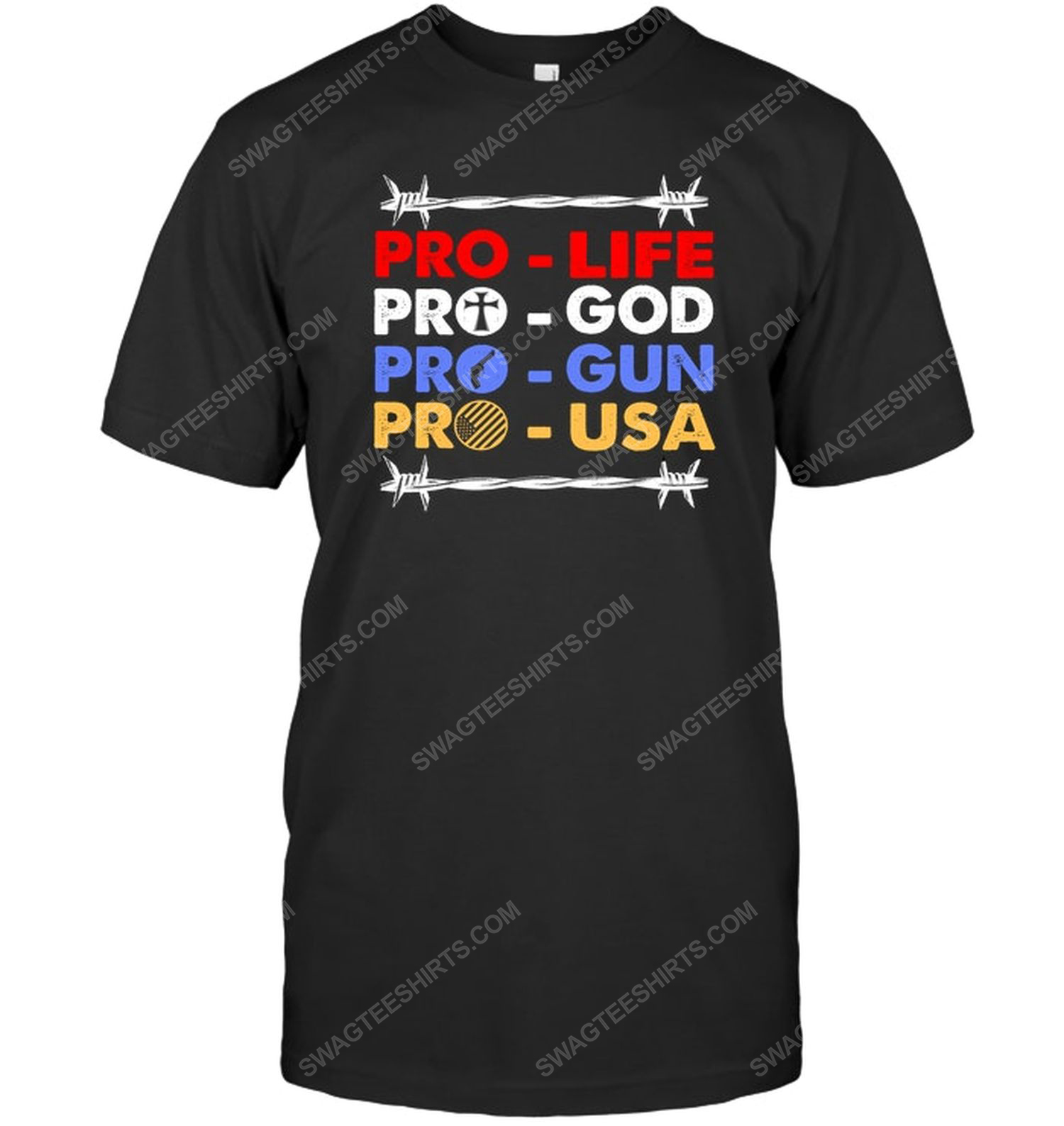 Pro life pro god pro gun pro usa political tshirt