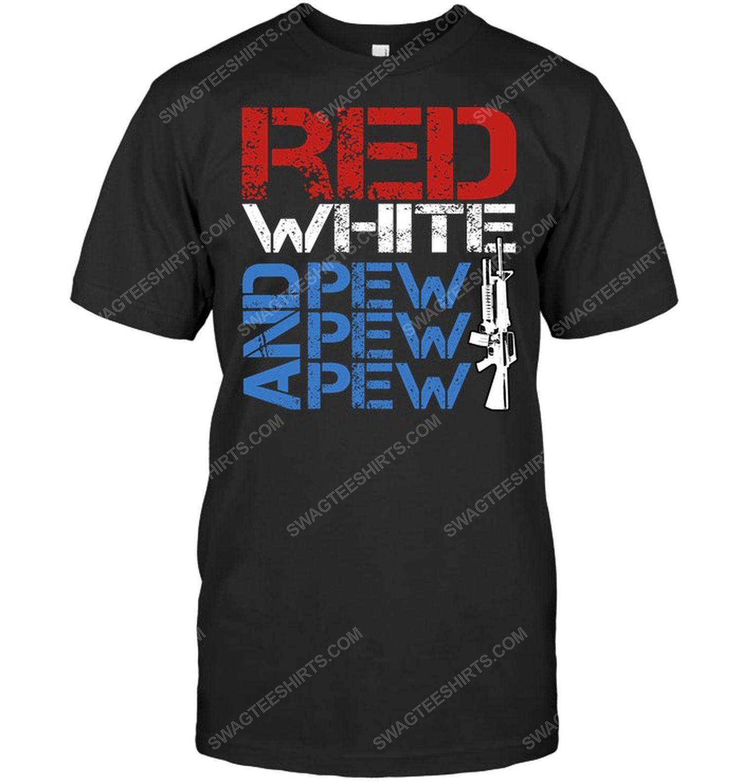 Red white and pew pew pew gun political tshirt