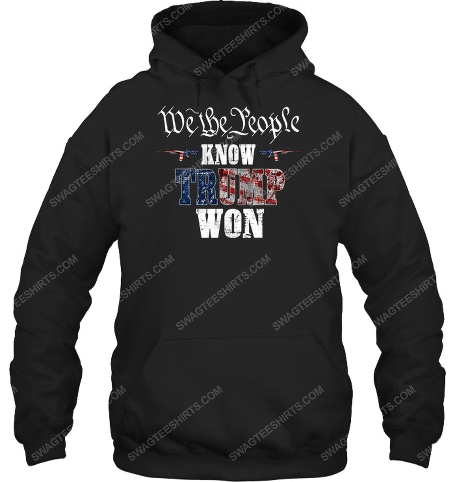 We the people know trump won political hoodie