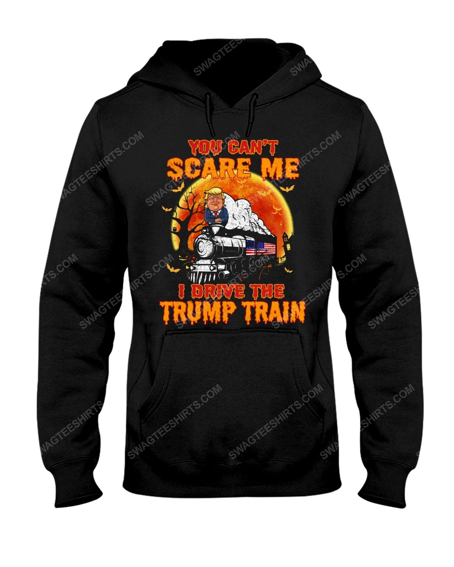 You can't scare me i drive the trump train halloween political hoodie