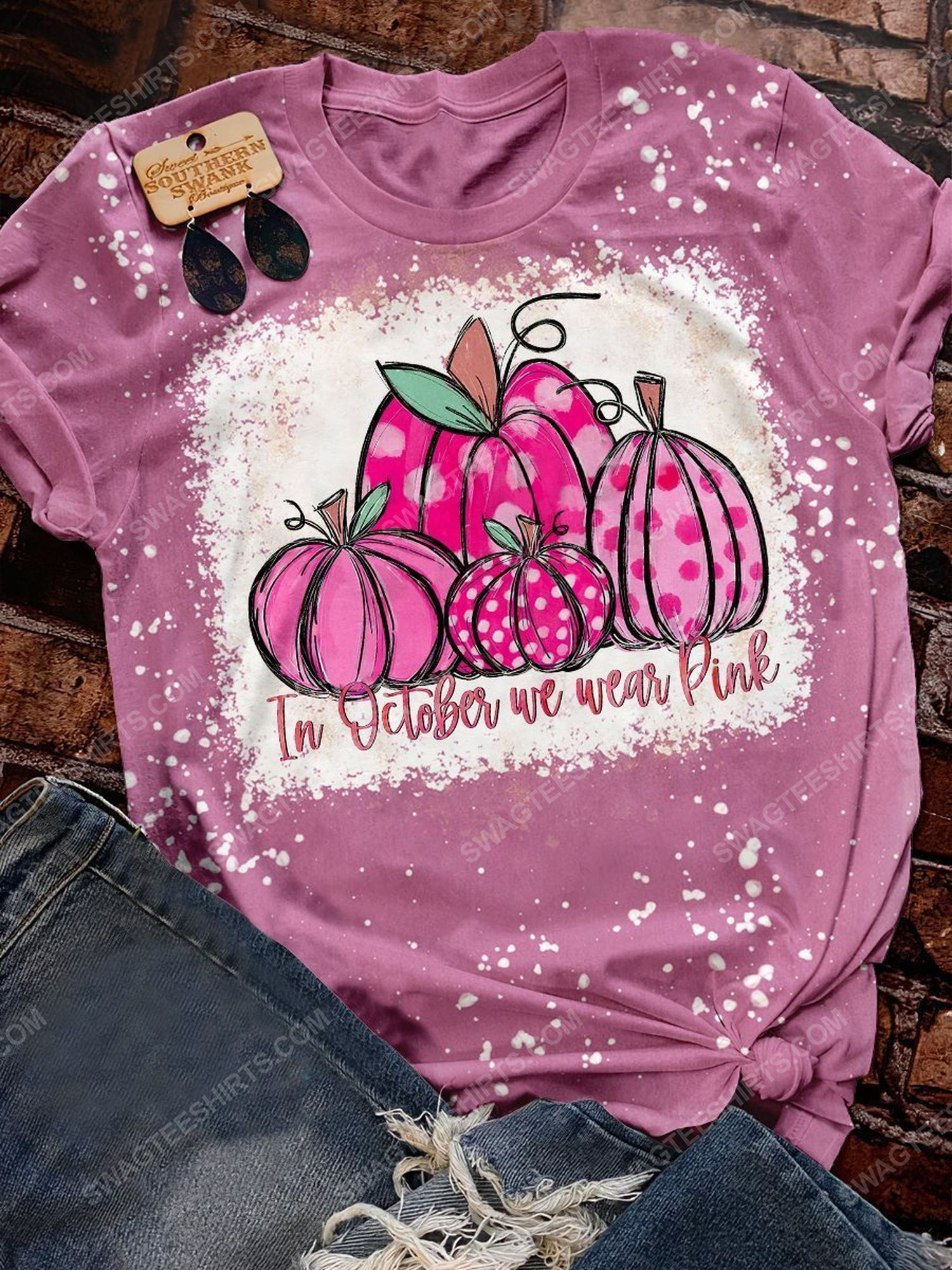 Breast cancer awareness in october we wear pink pumpkins bleached shirt