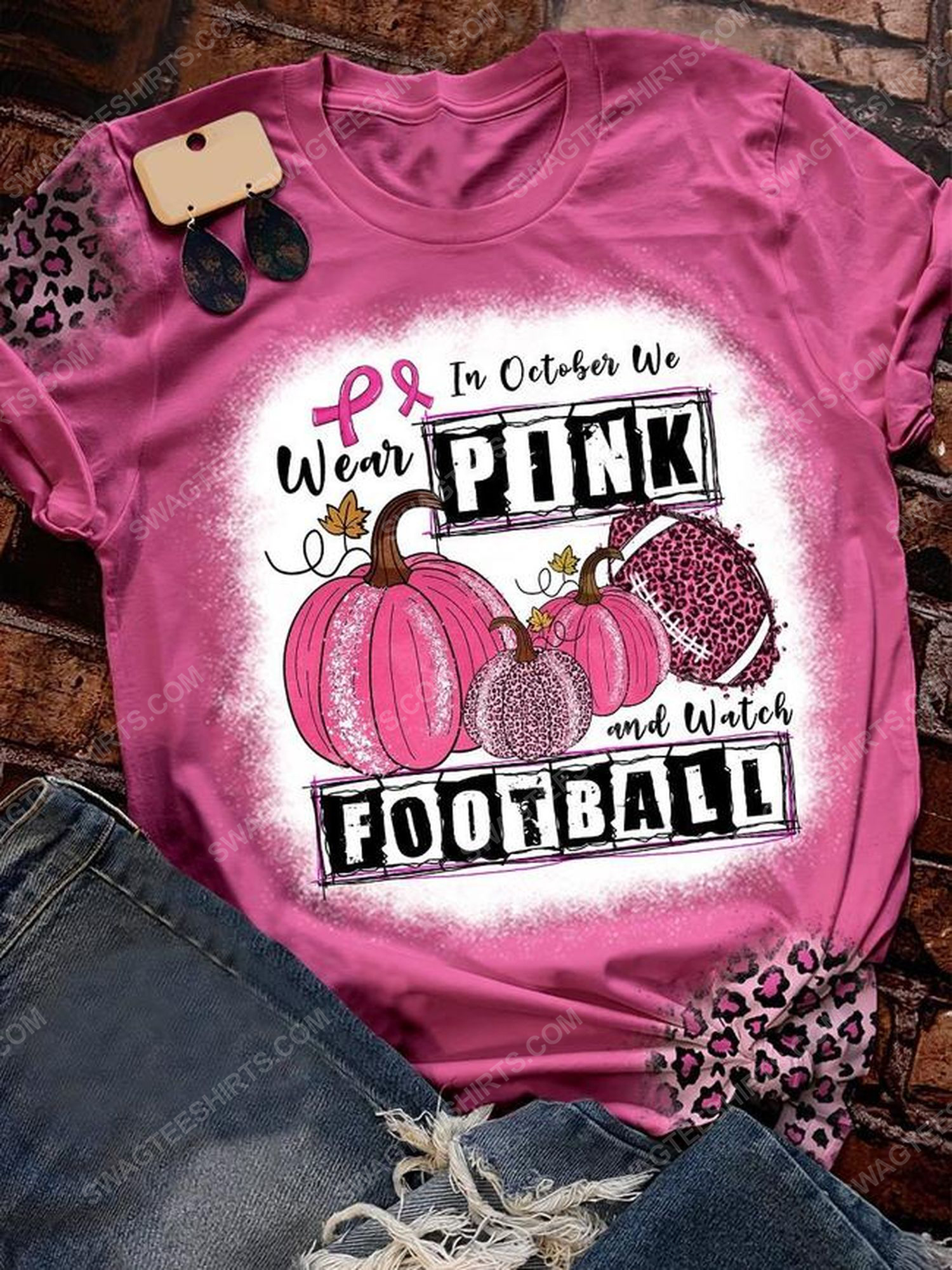 Breast cancer in october we wear pink and watch football shirt 1 - Copy (2)