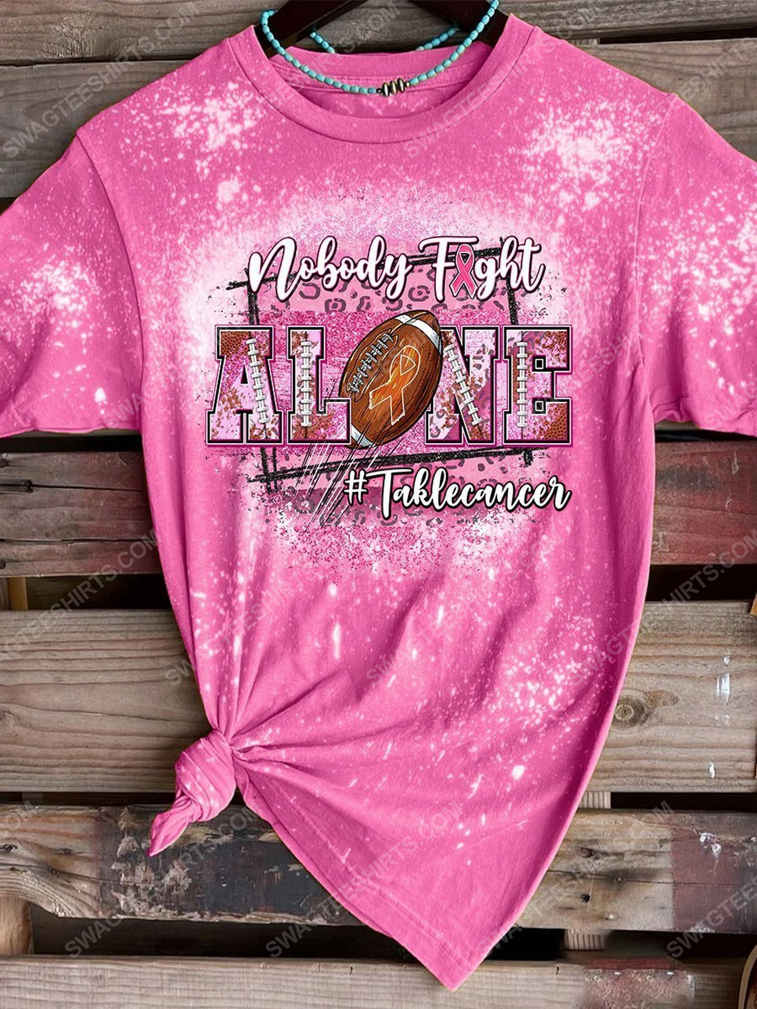 Breast cancer nobody fights alone bleached shirt 1