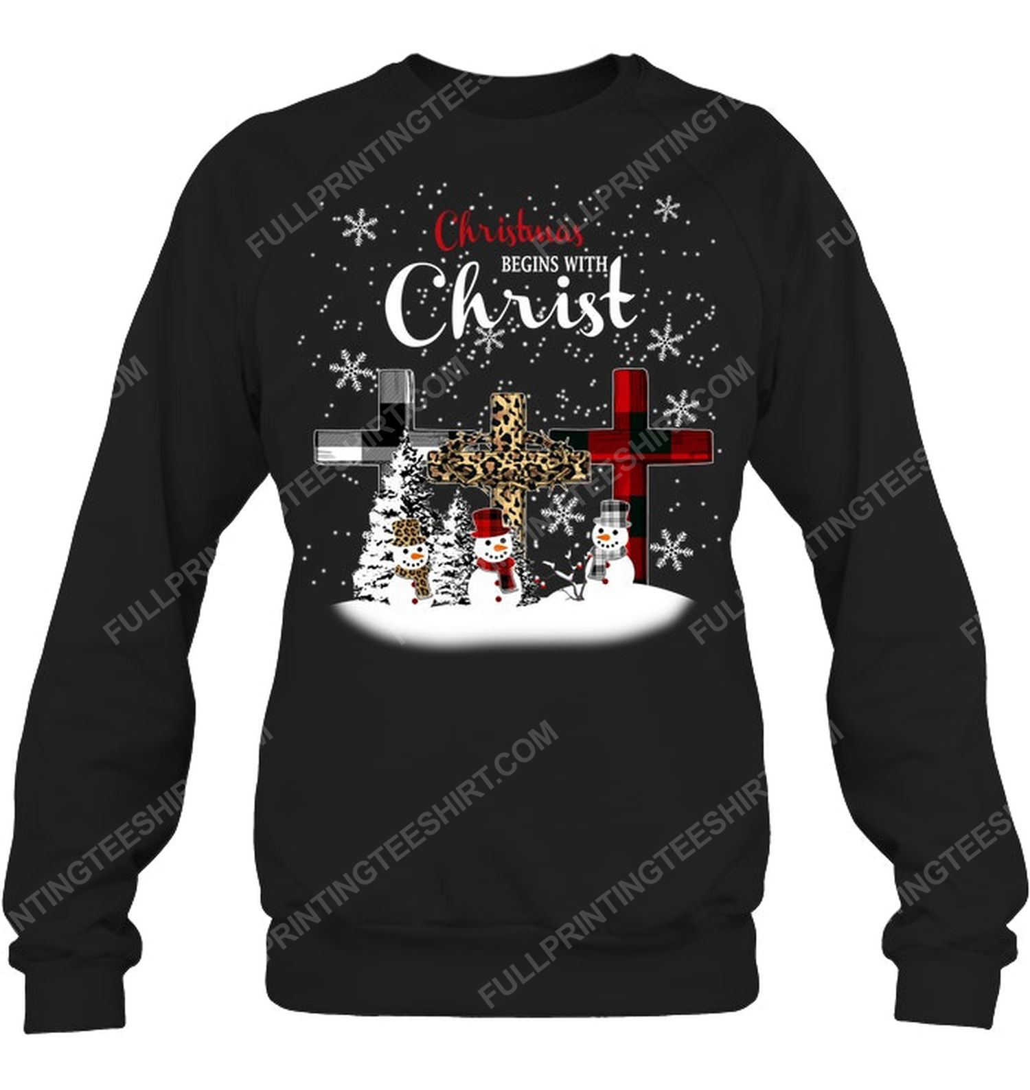 Christmas begins with christ snowman sweatshirt