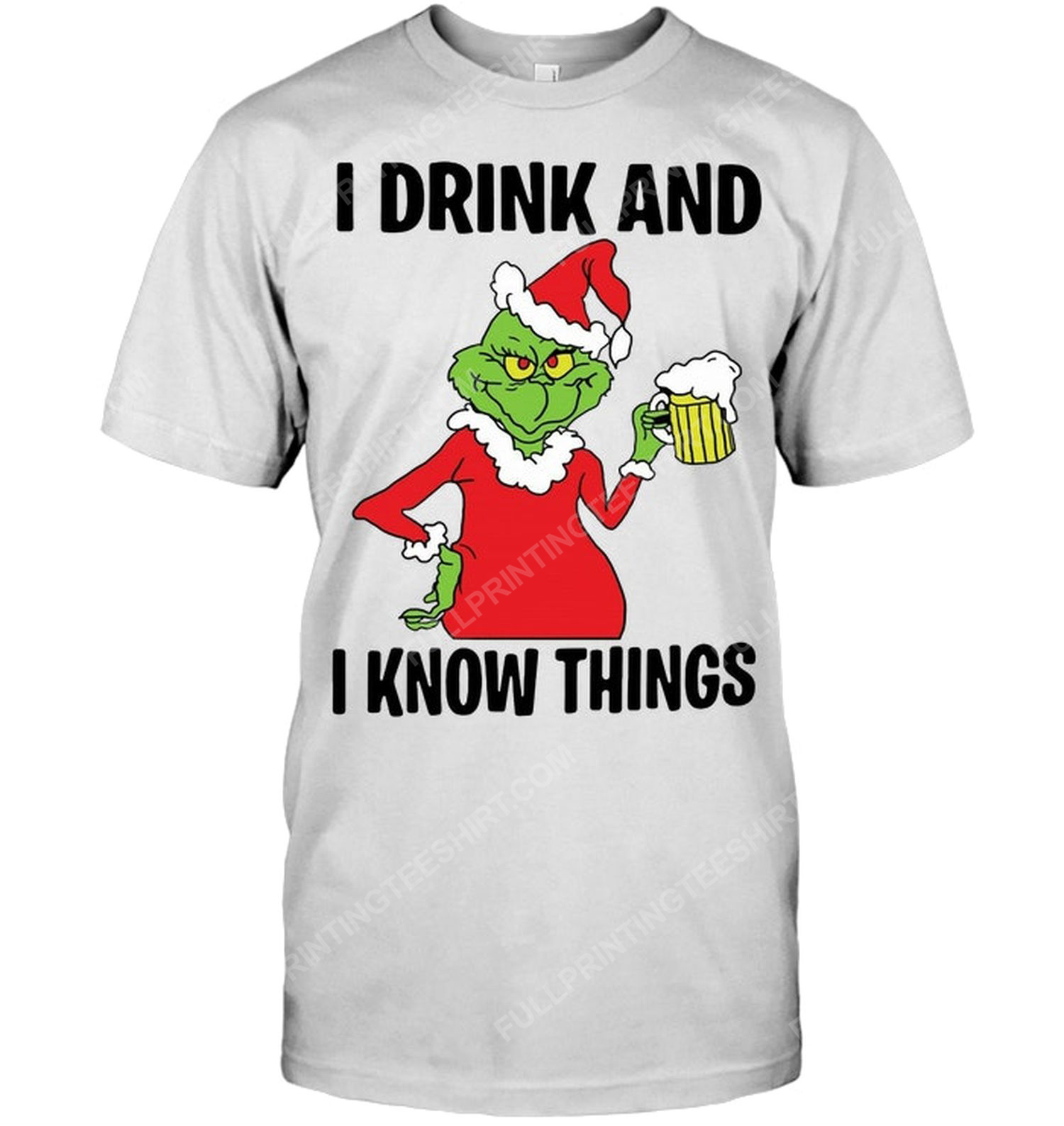 Christmas time the grinch i drink and i know things tshirt