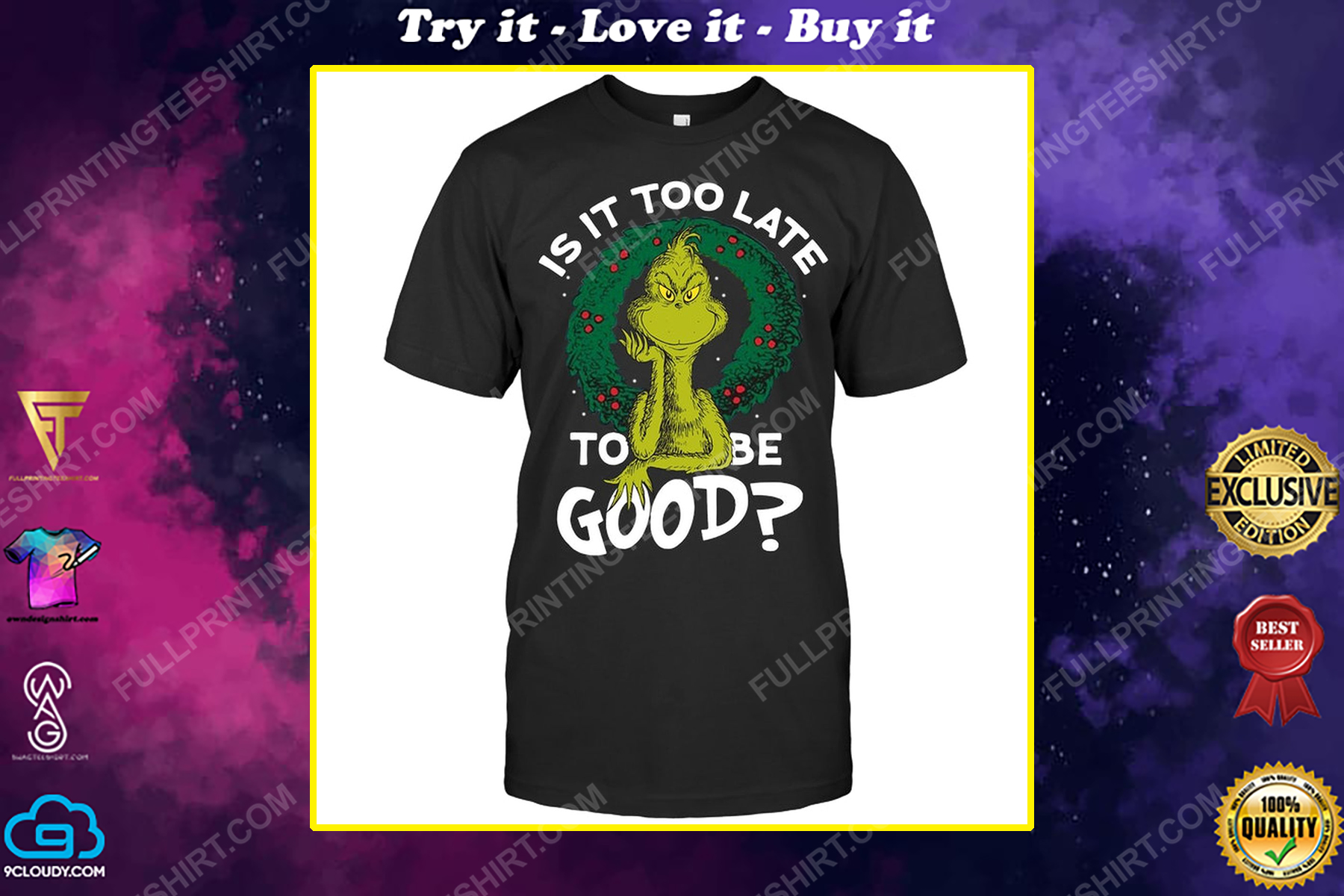 Christmas time the grinch is it too late to be good shirt