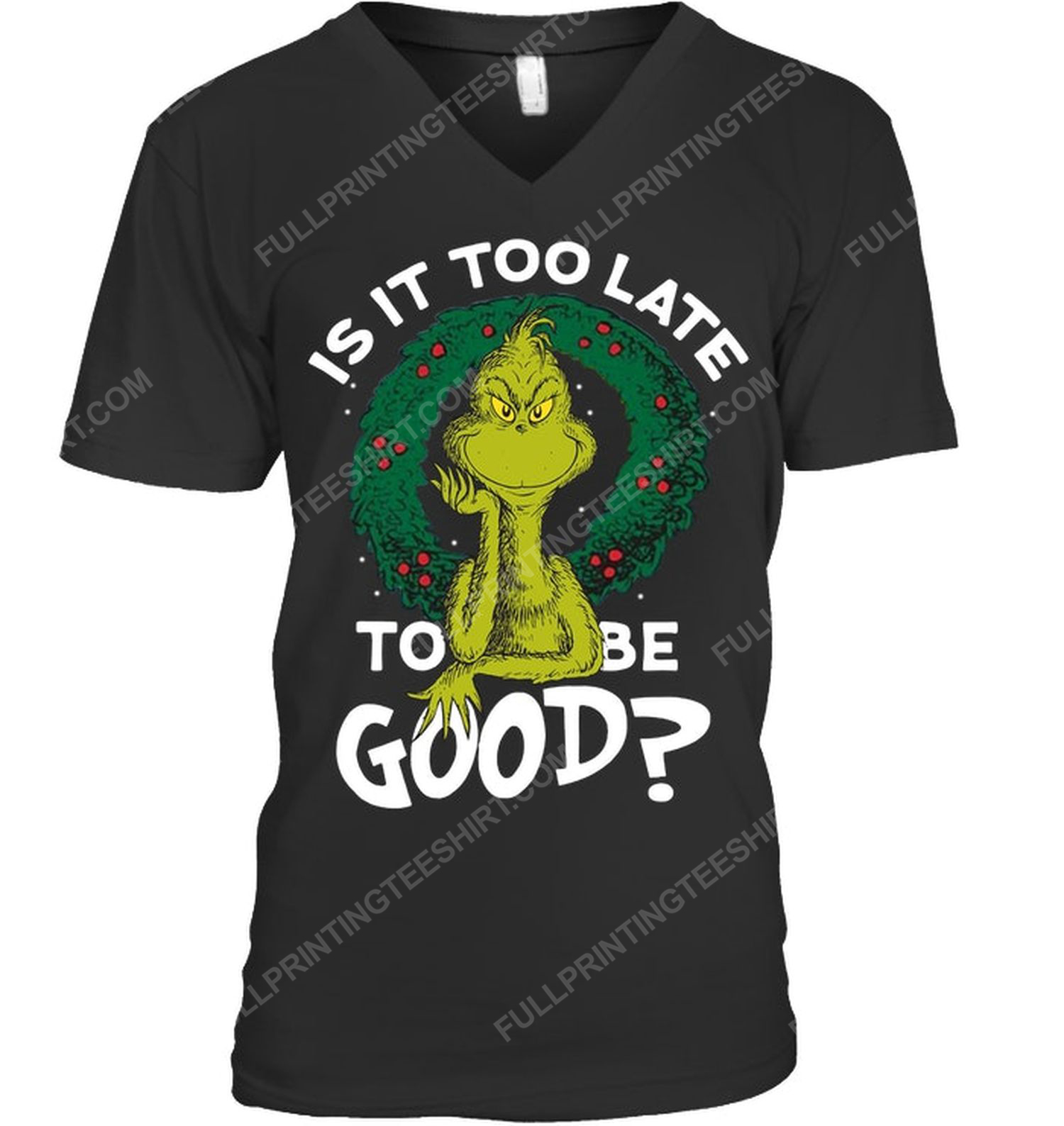 Christmas time the grinch is it too late to be good v-neck