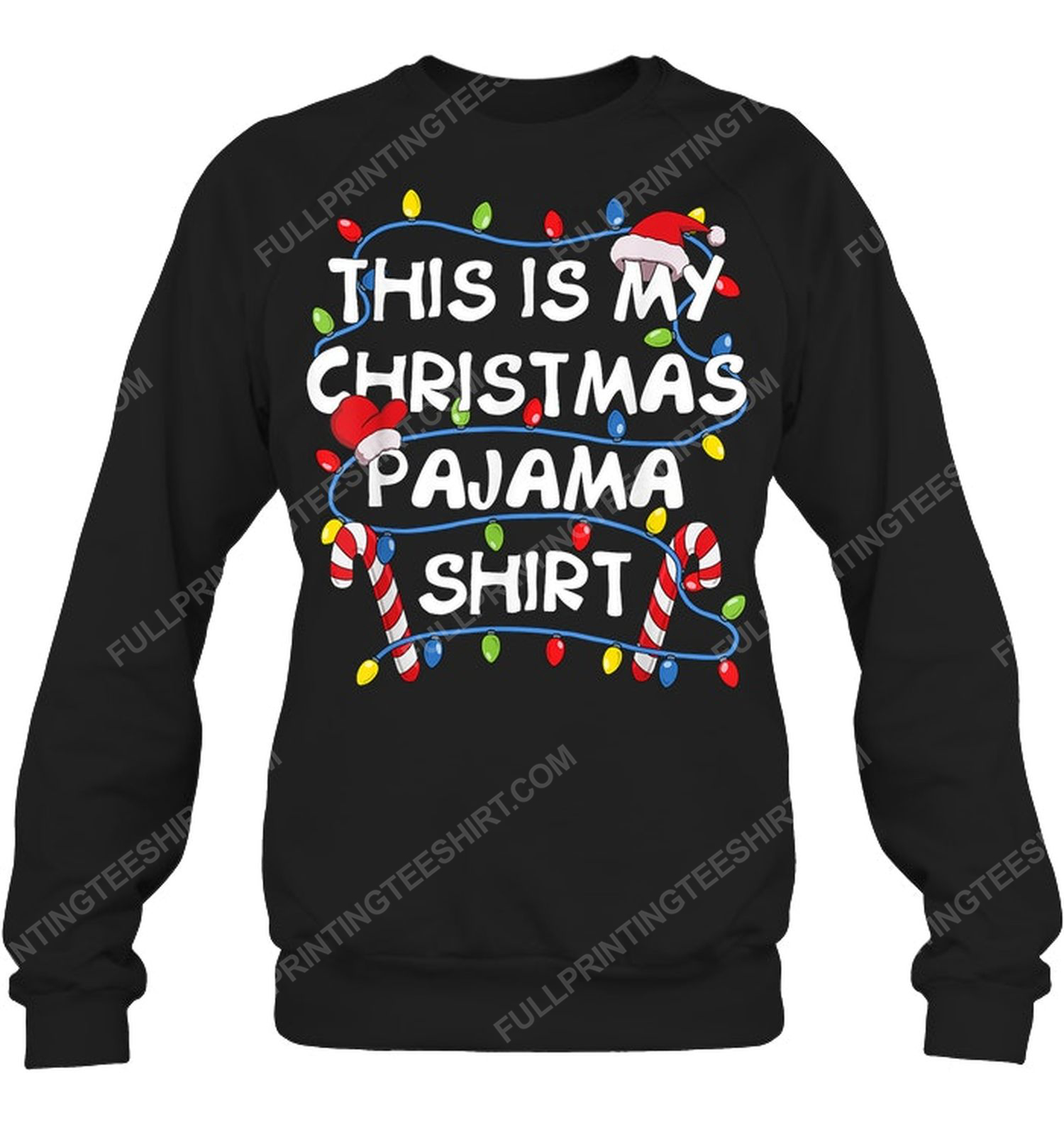 Christmas time this is my christmas pajama sweatshirt
