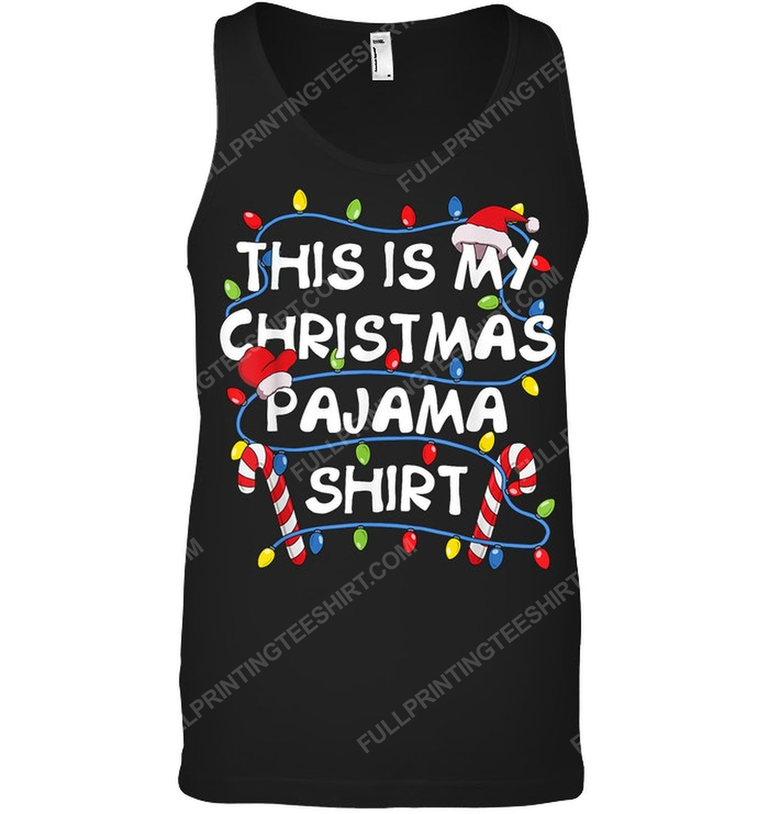Christmas time this is my christmas pajama tank top
