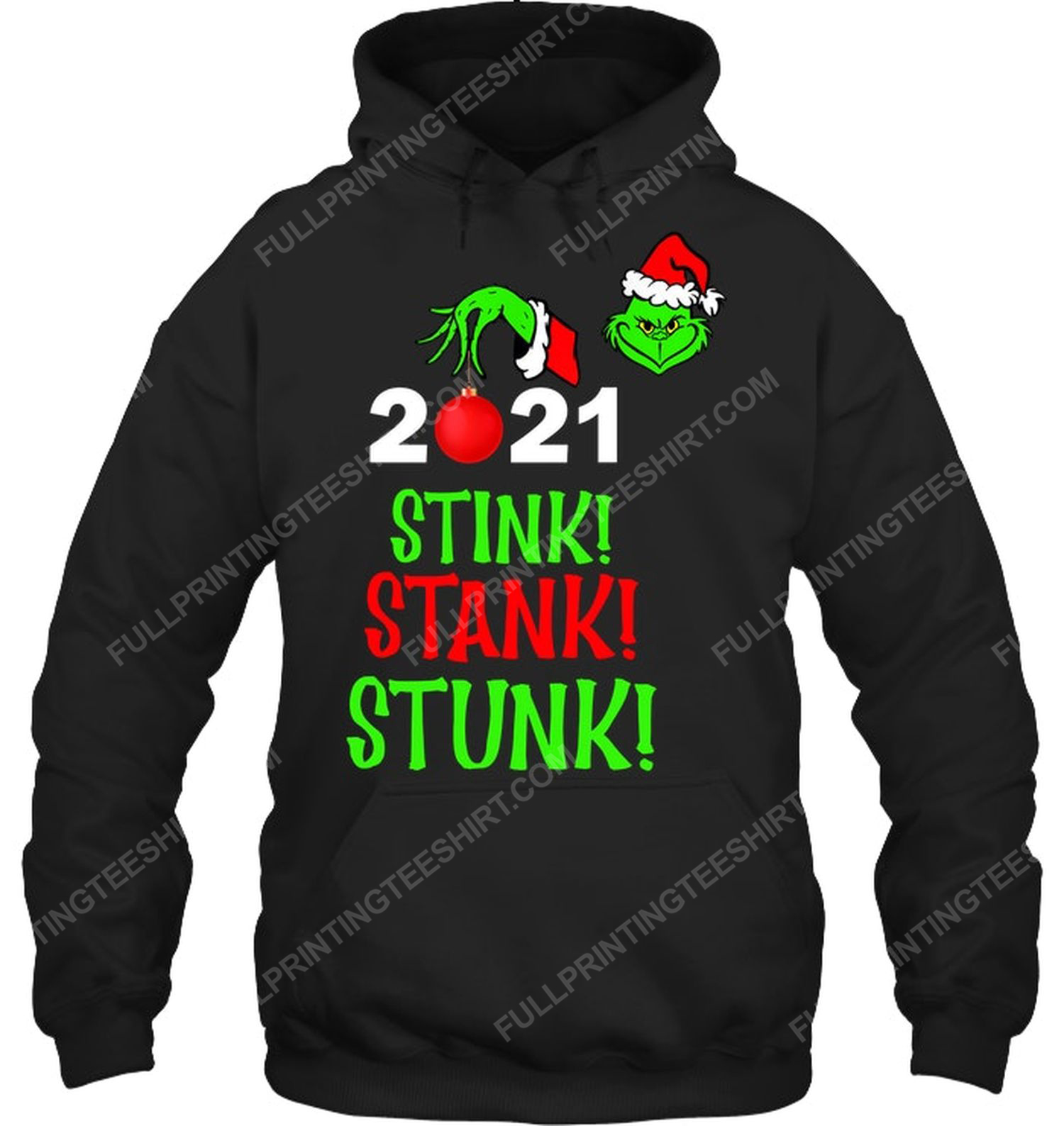For christmas the grinch stink stank stunk 2021 hoodie