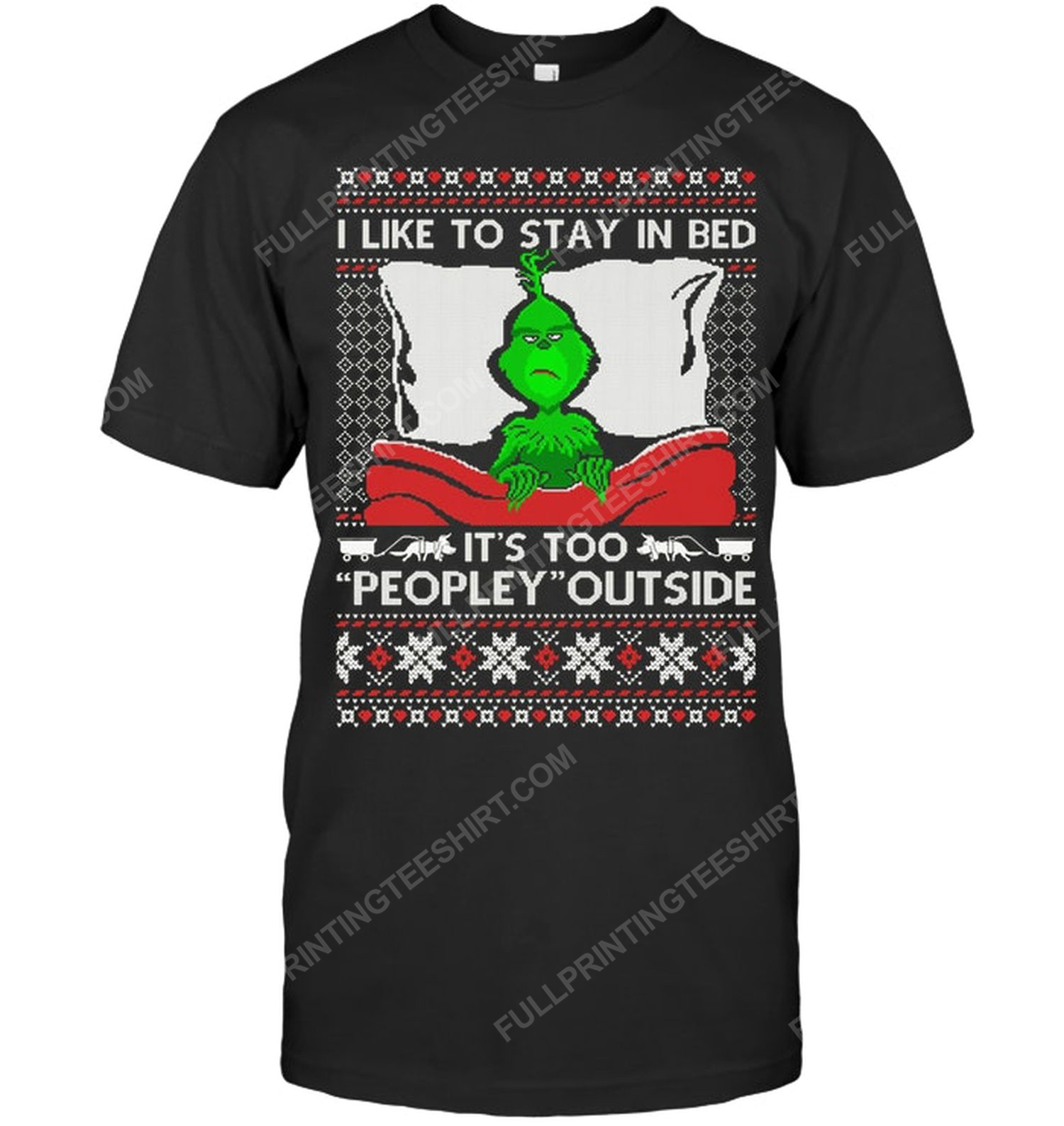 I like to stay in bed it's peopley outside grinch tshirt