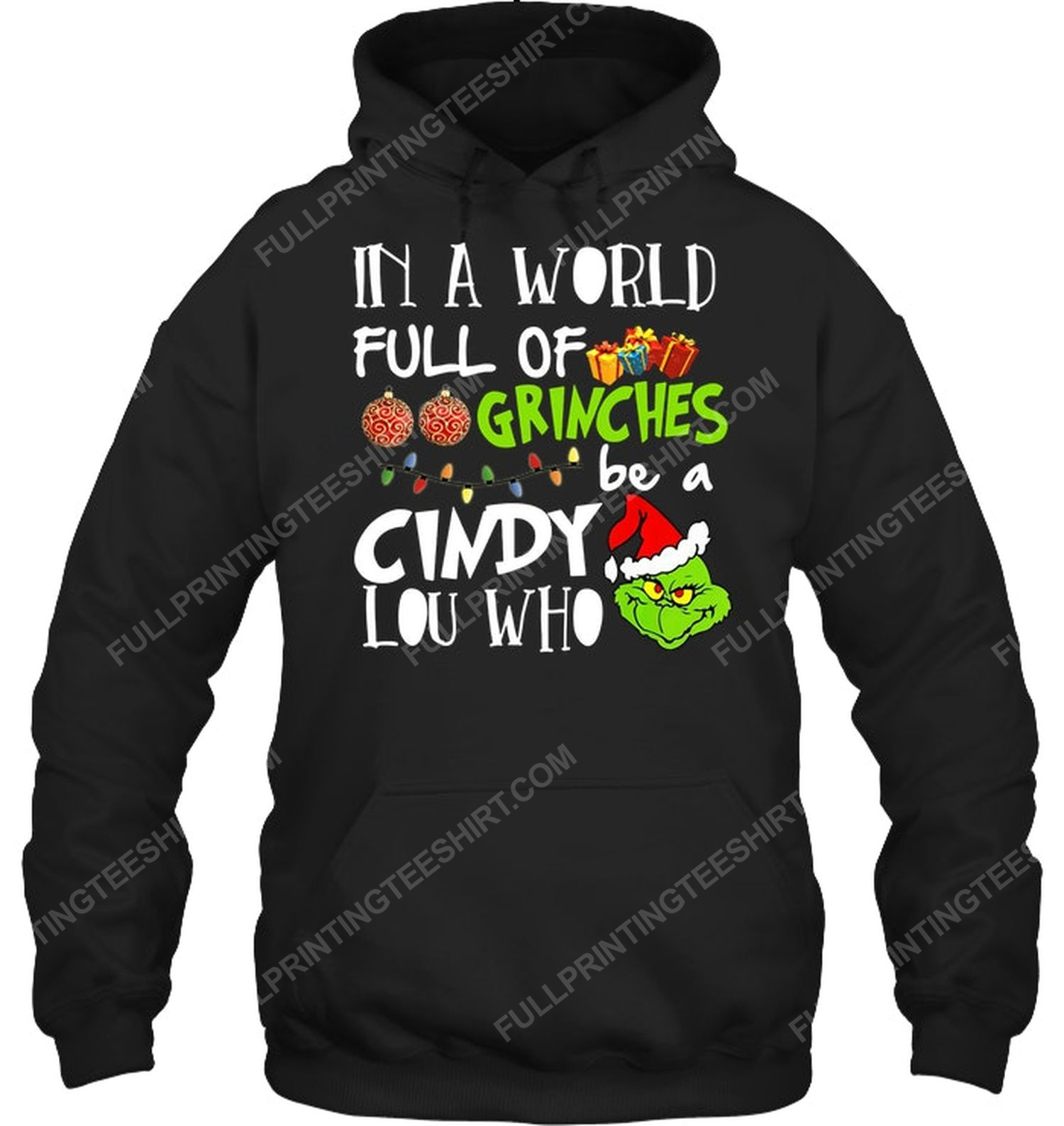 In a world grinches be a cindy lou who hoodie