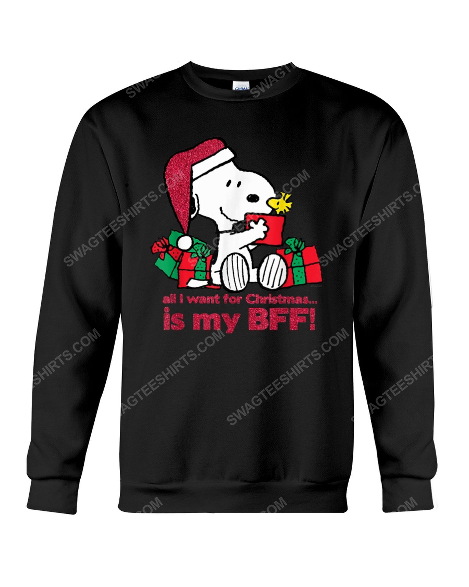 Snoopy all i want for christmas is my bff sweatshirt