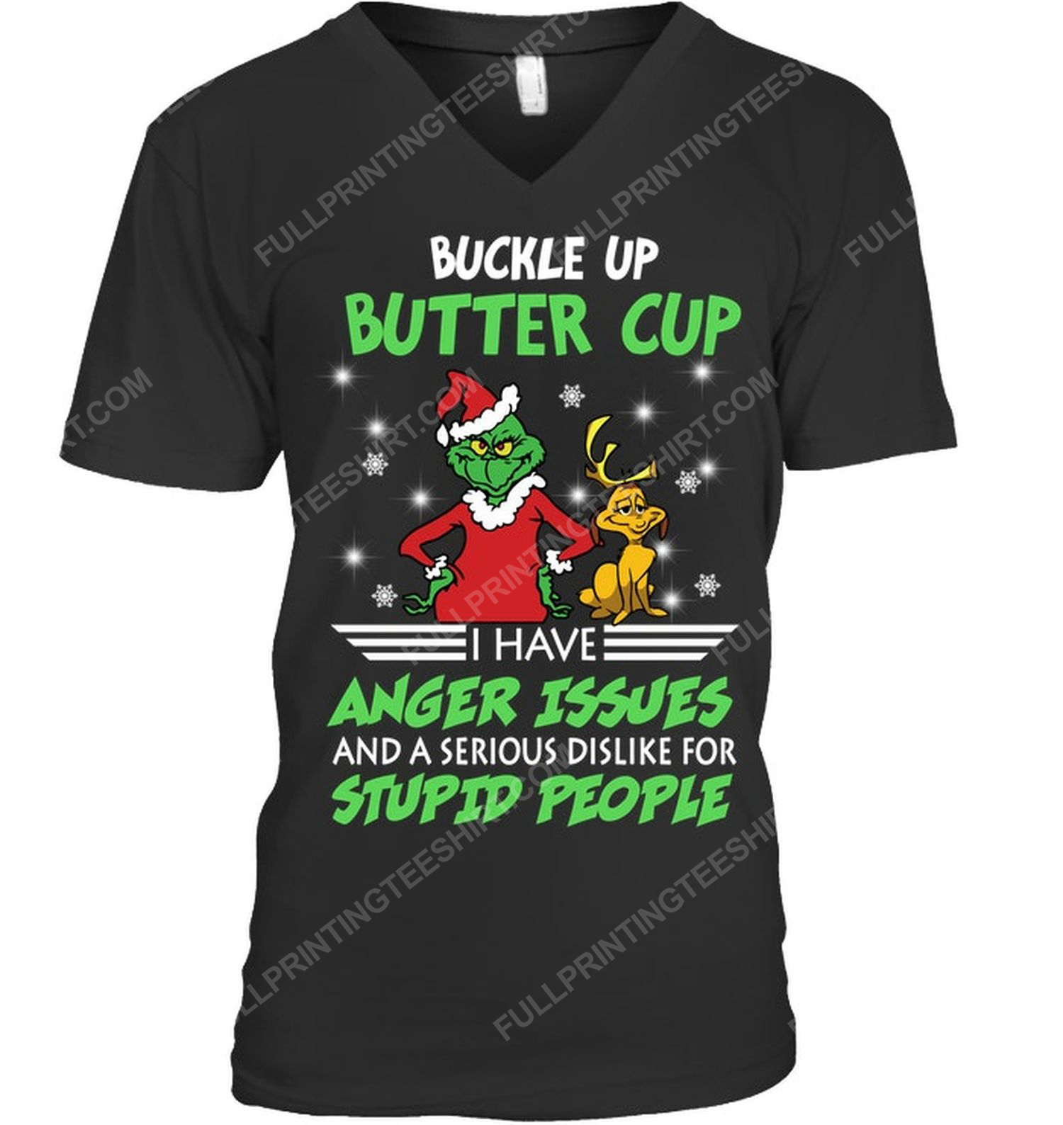 The grinch buckle the grinch up buttercup i have anger issues and a serious dislike for stupid people v-neck