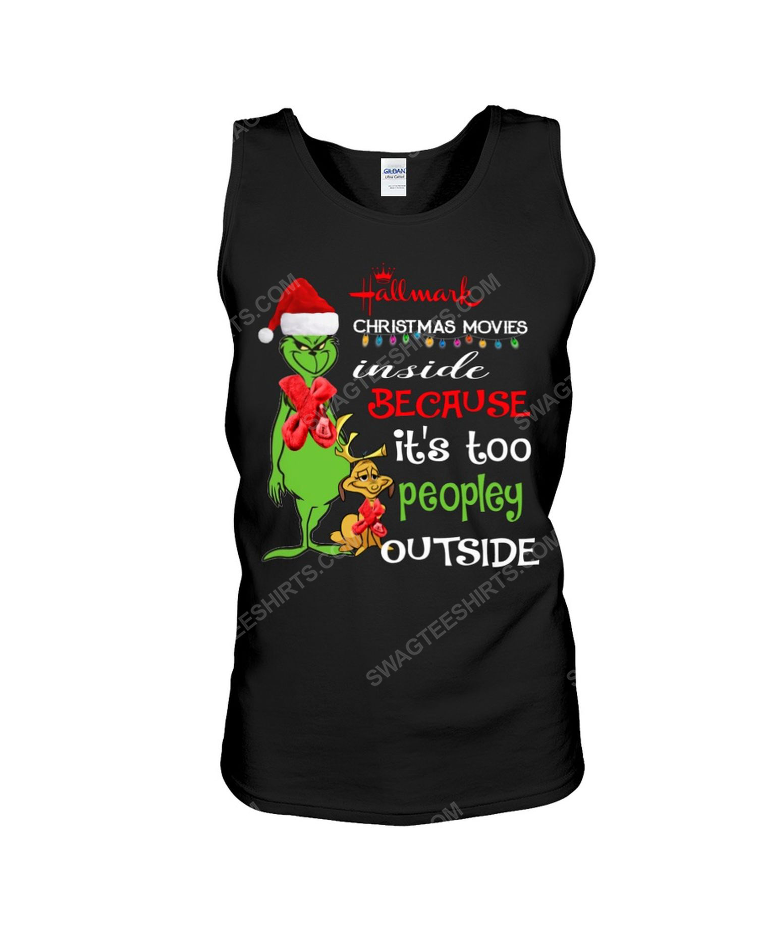 The grinch hallmark christmas movies inside because its too peopley outside christmas grinch tank top