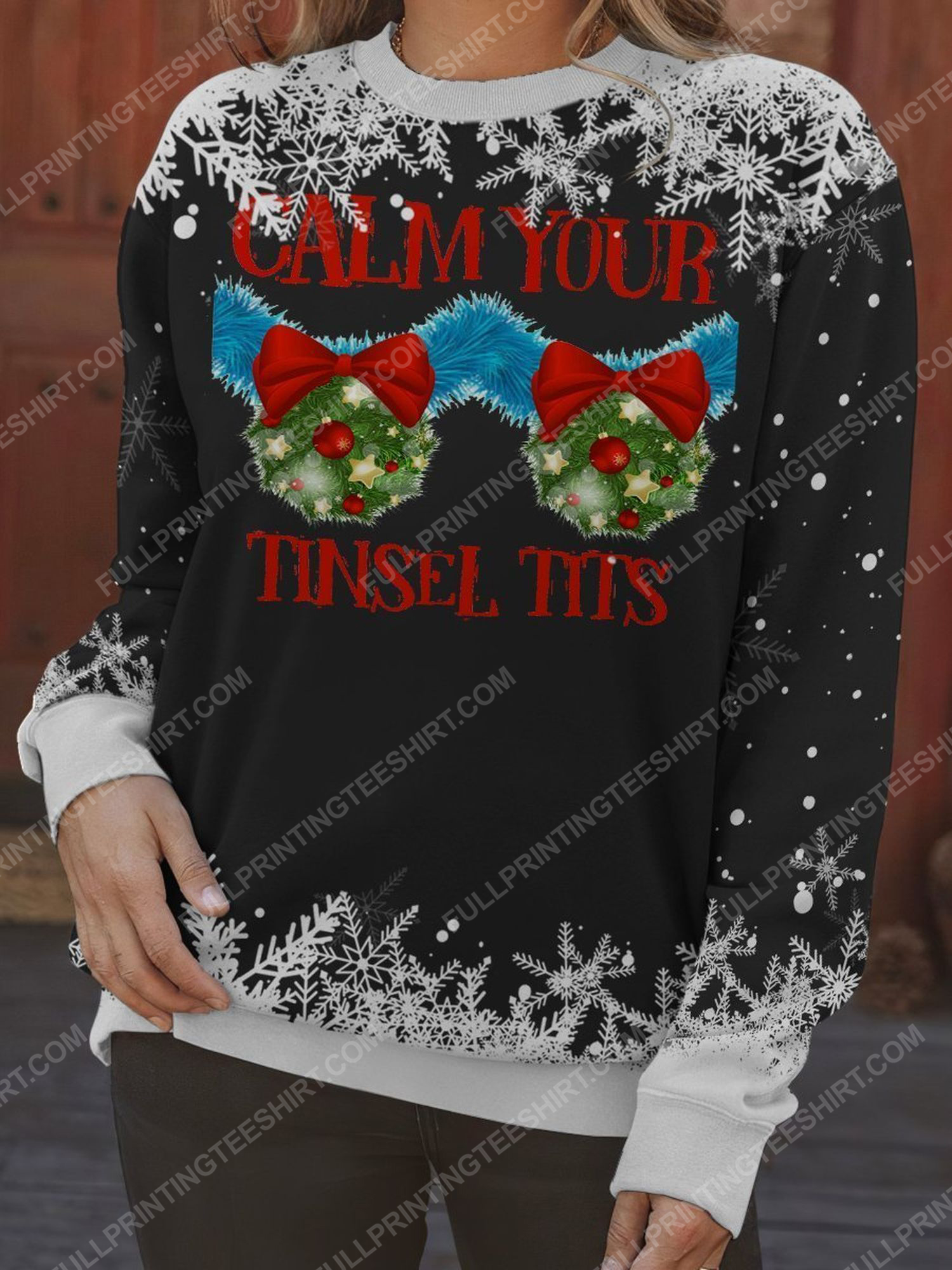 Christmas night calm your tinsel tits full print shirt