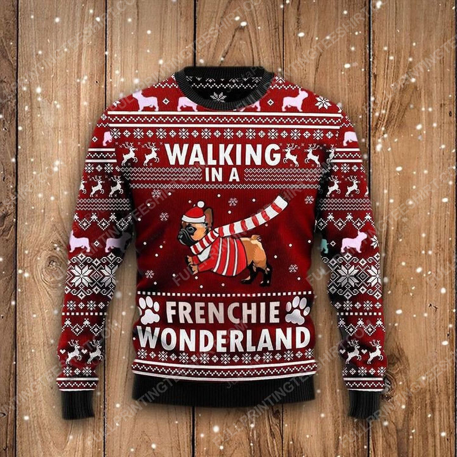 Walking in a frenchie wonderland full print ugly christmas sweater